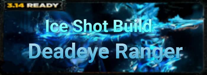 Ice Shot Build Deadeye Ranger cover