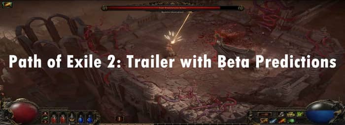 poe 2 Trailer with Beta Predictions pic