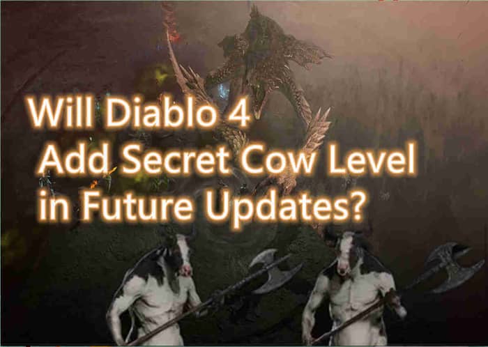 Will Diablo 4 Add Secret Cow Level in Future Updates banner 1