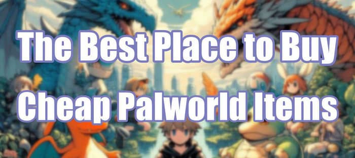the best place to buy cheap palworld items