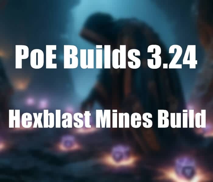 Hexblast Mines Build pic