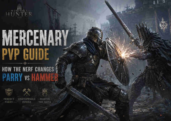 Mistfall Hunter Mercenary PvP Guide Parry vs Hammer After the Nerfs