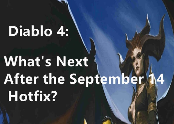 Diablo 4 What's Next After the September 14 Hotfix