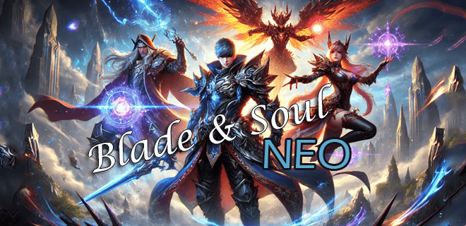 Blade & Soul NEO
