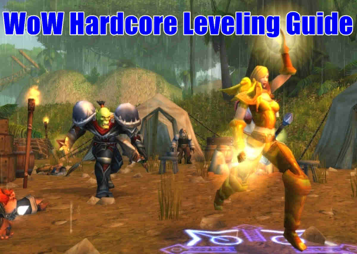 WoW Classic Hardcore Leveling Guide - How To Level On HC